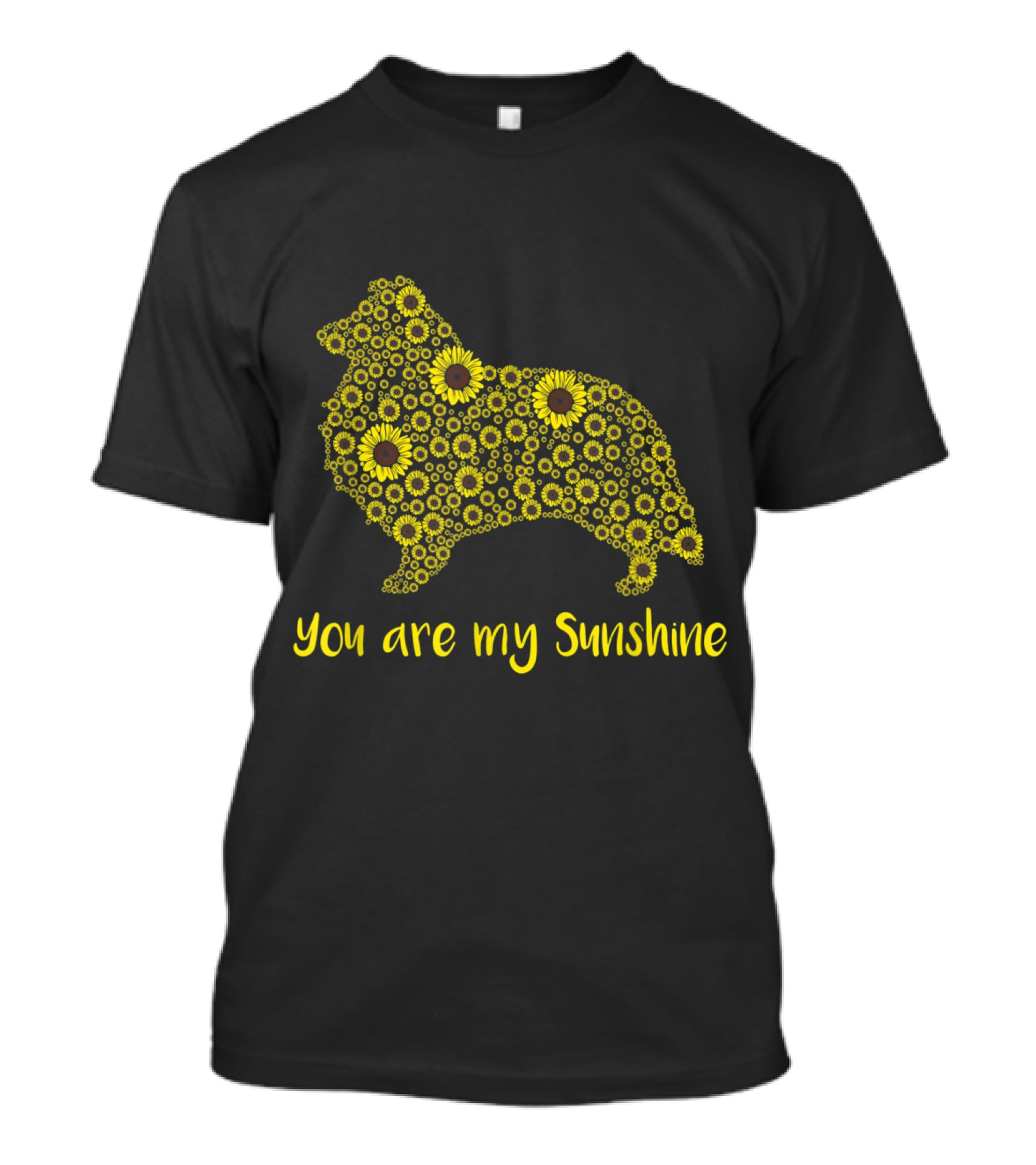 You Are My Sunshine Sunflower Sheltie Silhouette Mom Mama Lover T-Shirt