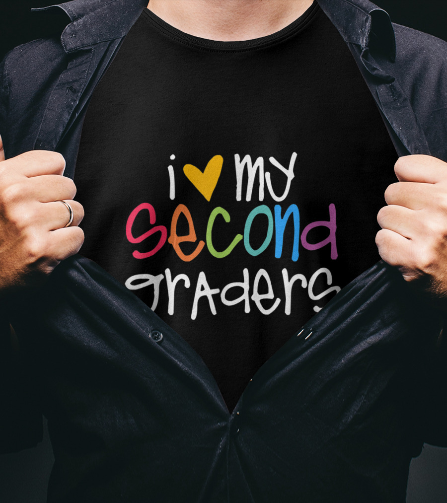 I Love My Second Graders T-Shirt