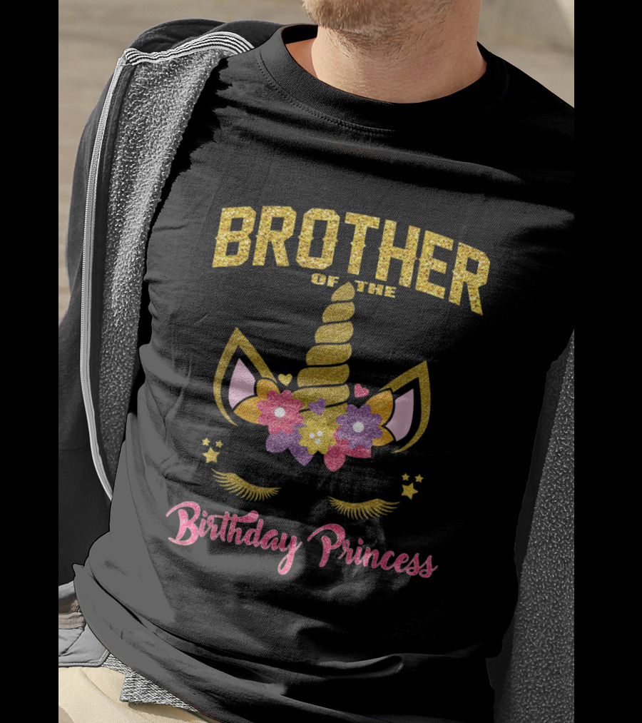 Brother Of The Birthday Princess Unicorn Flowers Hearts T-Shirt