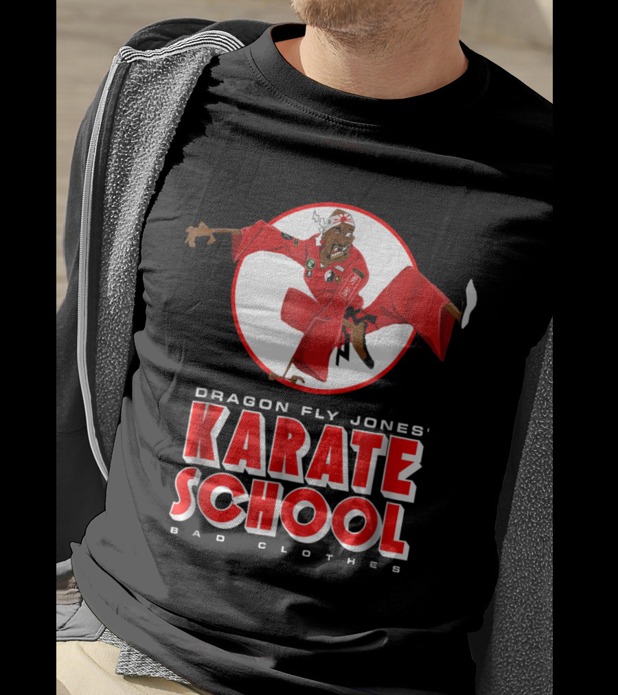 Dragon Fly Jones' Karate School Bad Clothes T-Shirt