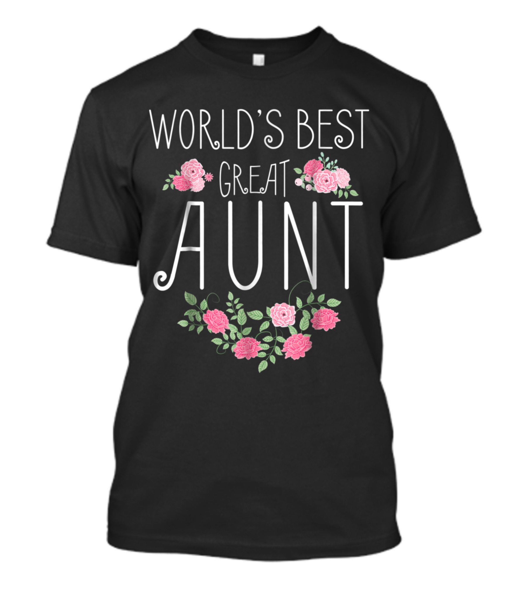 World's Best Great Aunt With Floral Accents T-Shirt