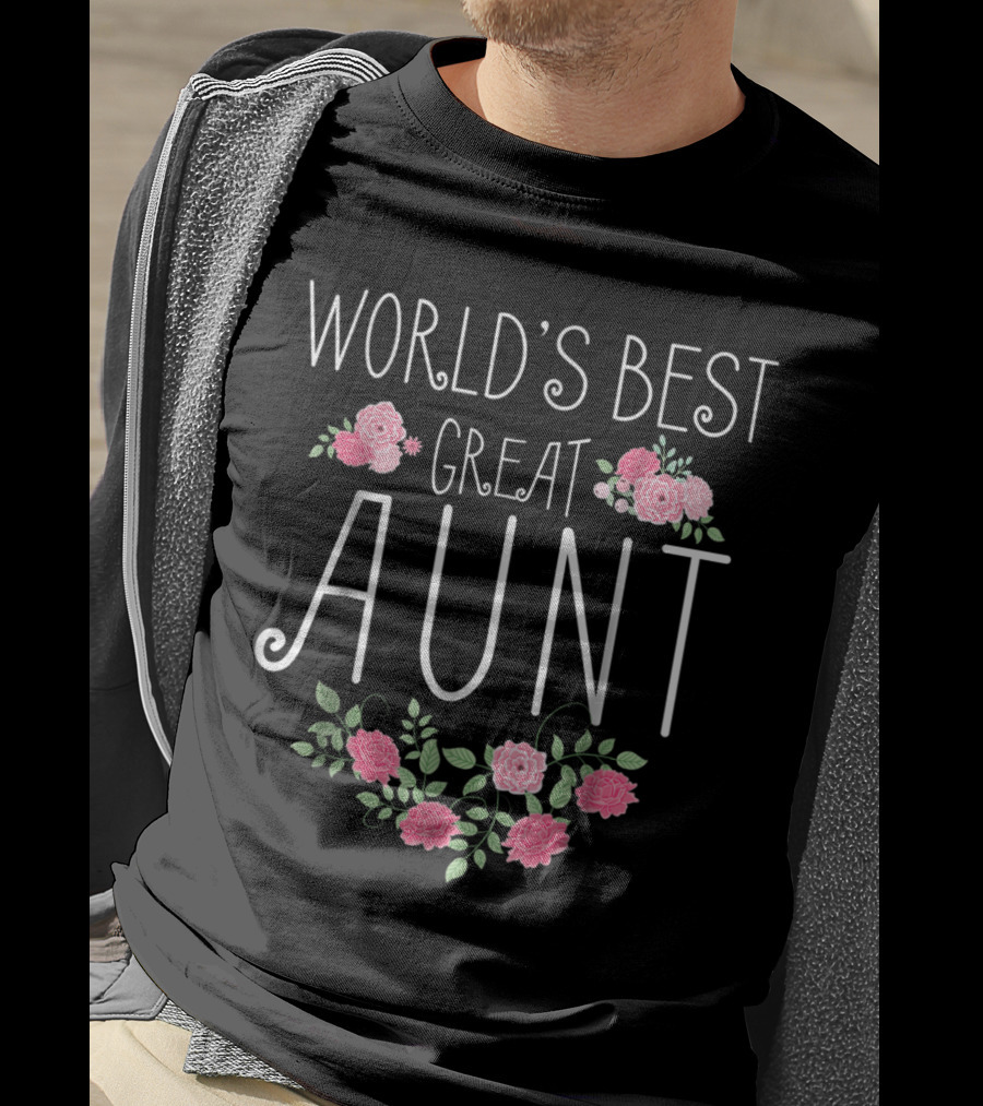 World's Best Great Aunt With Floral Accents T-Shirt