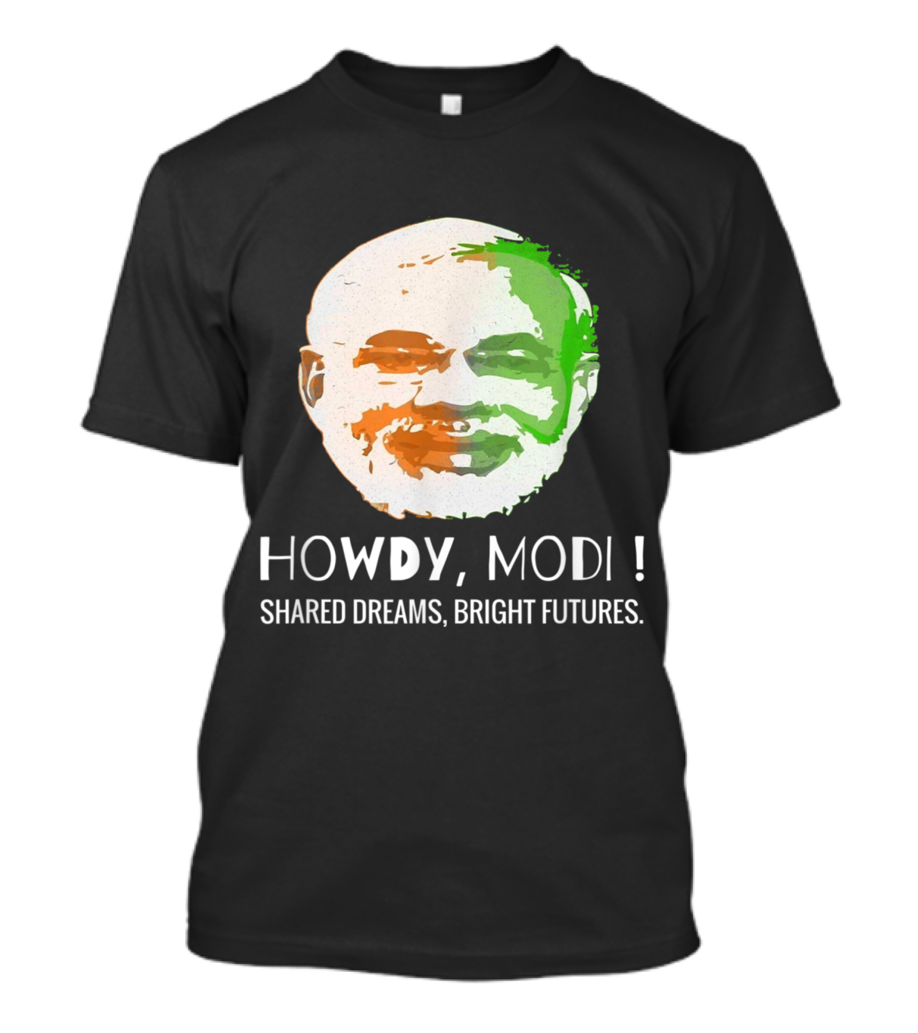 Howdy Modi Shared Dreams Bright Futures T-Shirt