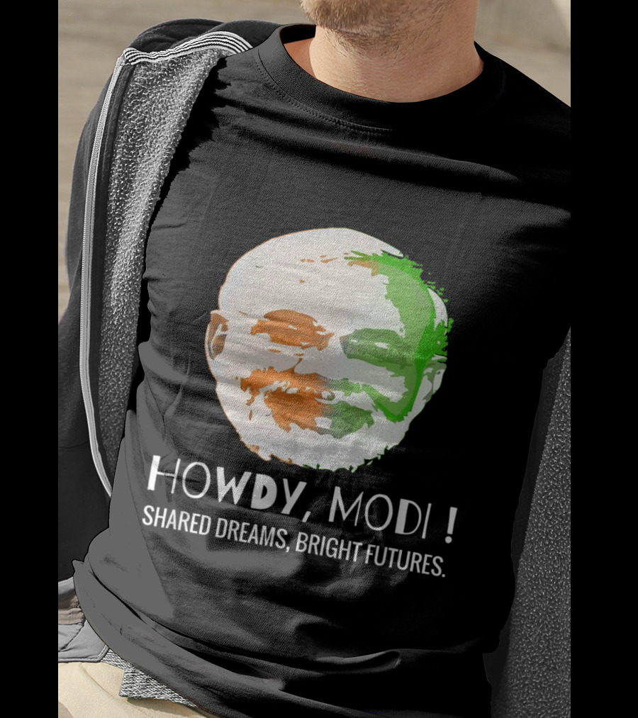 Howdy Modi Shared Dreams Bright Futures T-Shirt