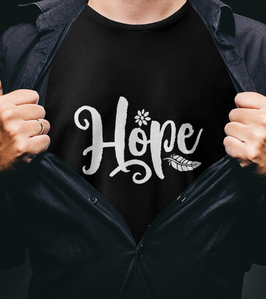 Hope Cursive Calligraphy With Flower And Feather Elements T-Shirt