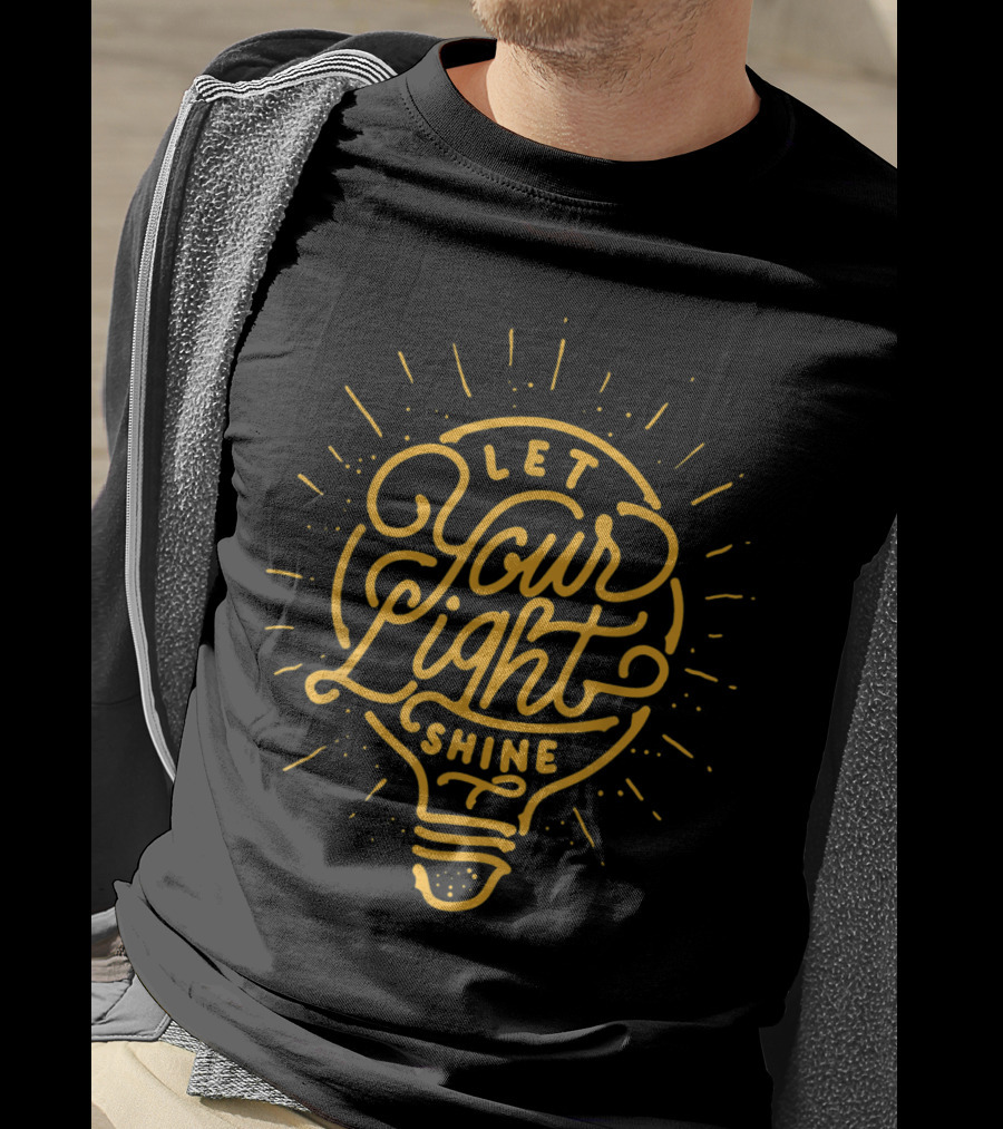 Let Your Light Shine Light Bulb Radiating Brightness T-Shirt