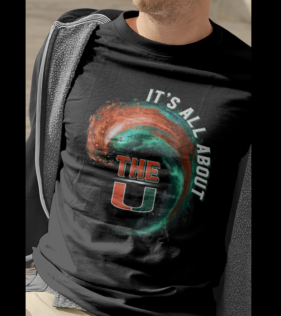 It's All About The U Miami Hurricanes Wave T-Shirt