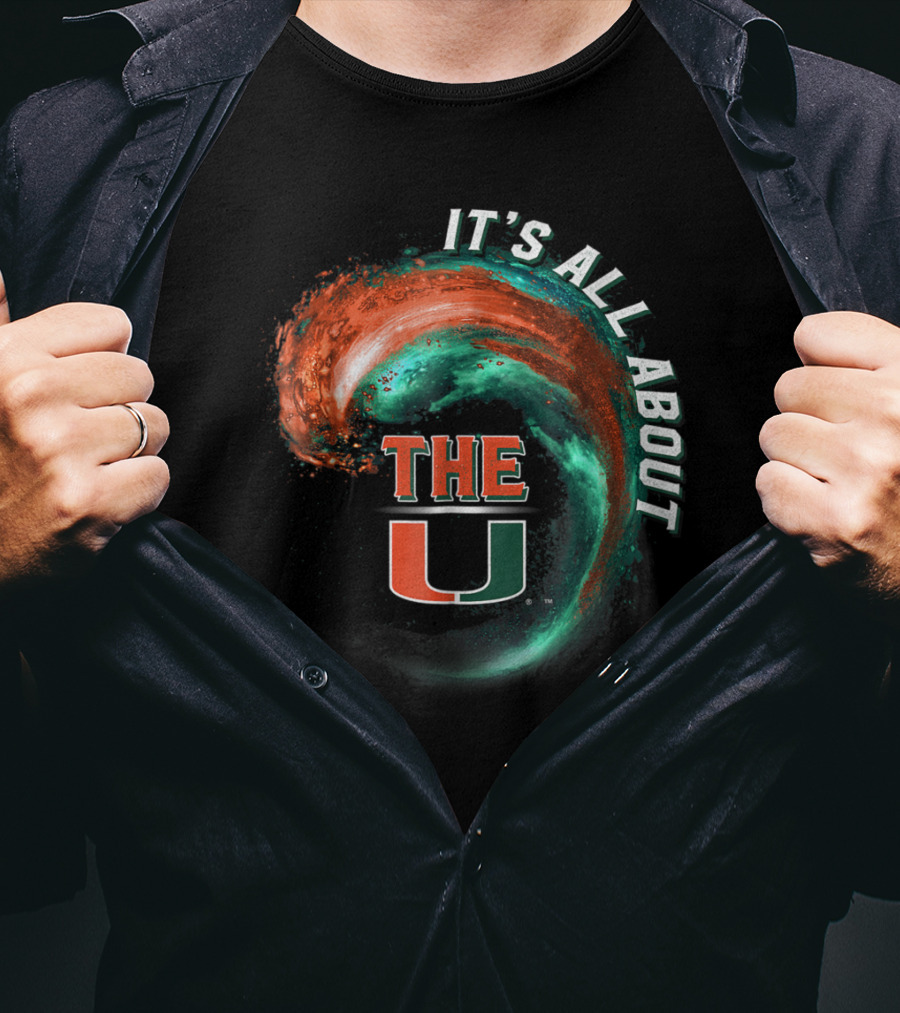 It's All About The U Miami Hurricanes Wave T-Shirt