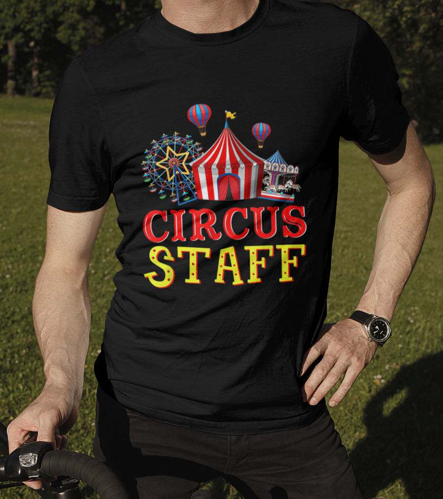 Circus Staff Event Carnival Tent Ferris Wheel Carousel Balloons T-Shirt