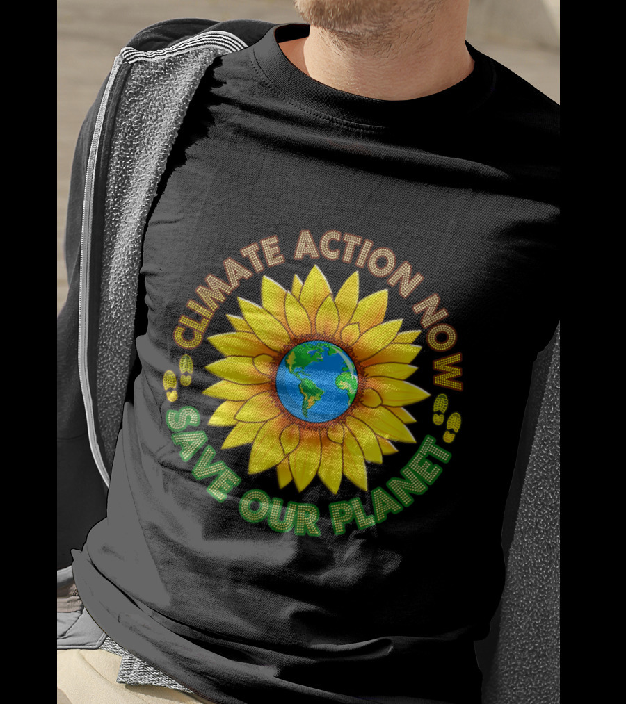 CLIMATE ACTION NOW SAVE OUR PLANET March Strike Movement Wear T-Shirt