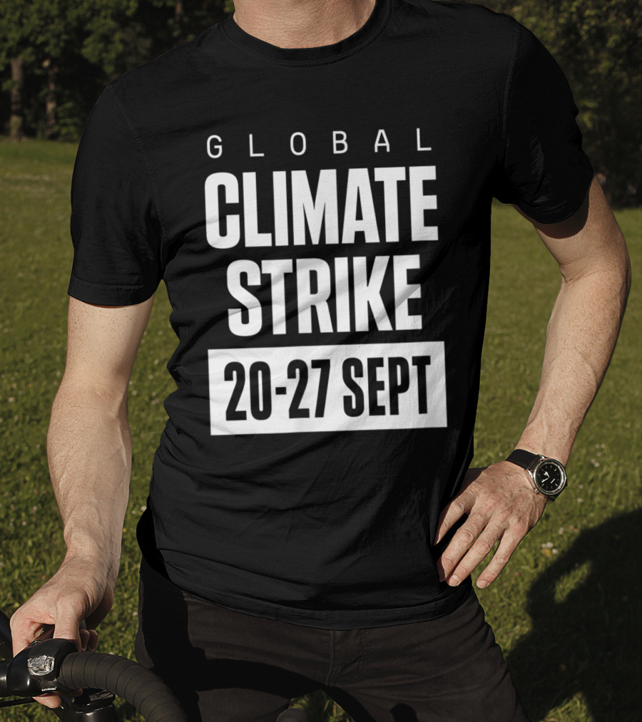 GLOBAL CLIMATE STRIKE 20-27 SEPT T-Shirt