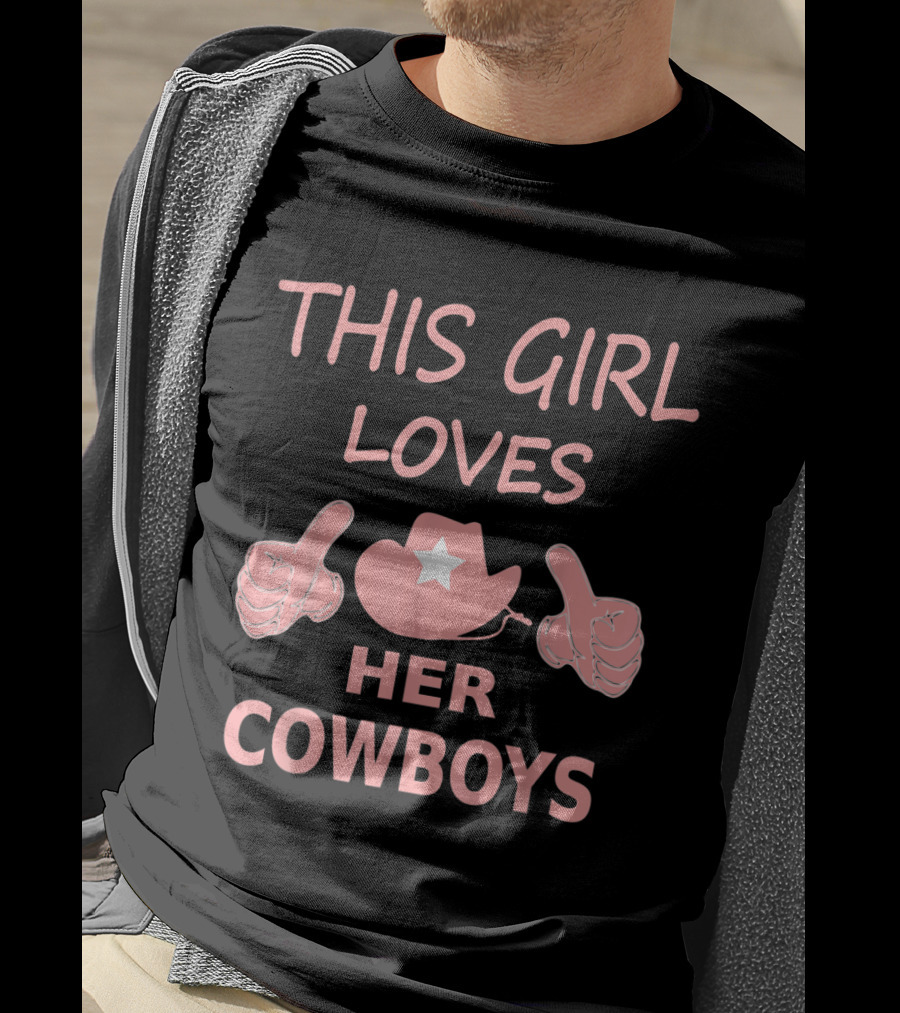 This Girl Loves Her Cowboys Cute Football Cowgirl Hat Thumbs Up T-Shirt