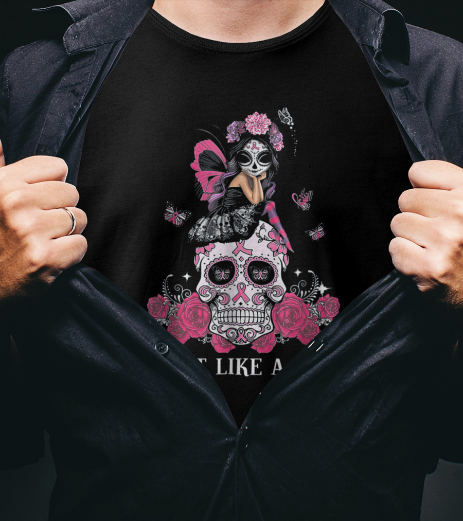 Fight Like A Girl Sugar Skull Butterfly Roses T-Shirt