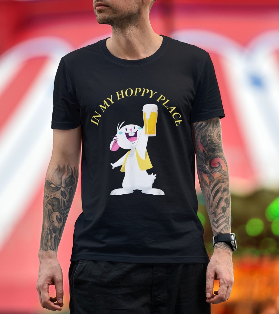 In My Hoppy Place Bunny Drinking Beer Funny Easter Cheers T-Shirt