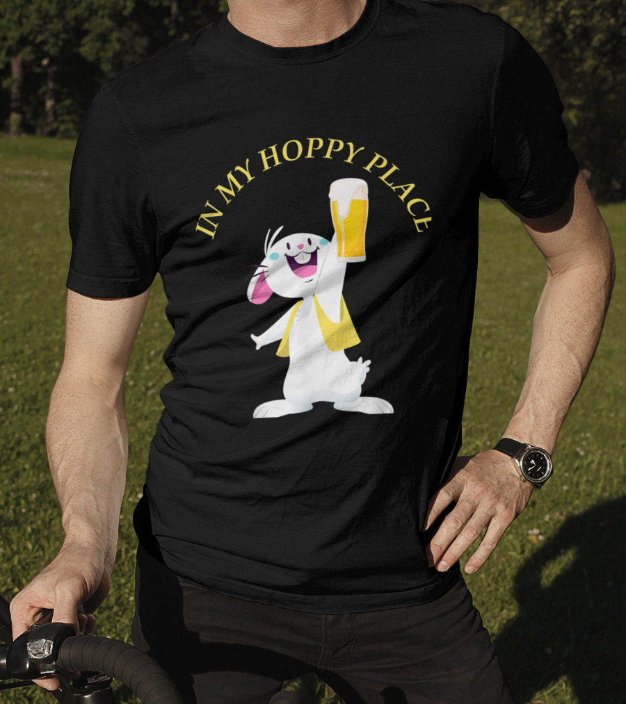 In My Hoppy Place Bunny Drinking Beer Funny Easter Cheers T-Shirt