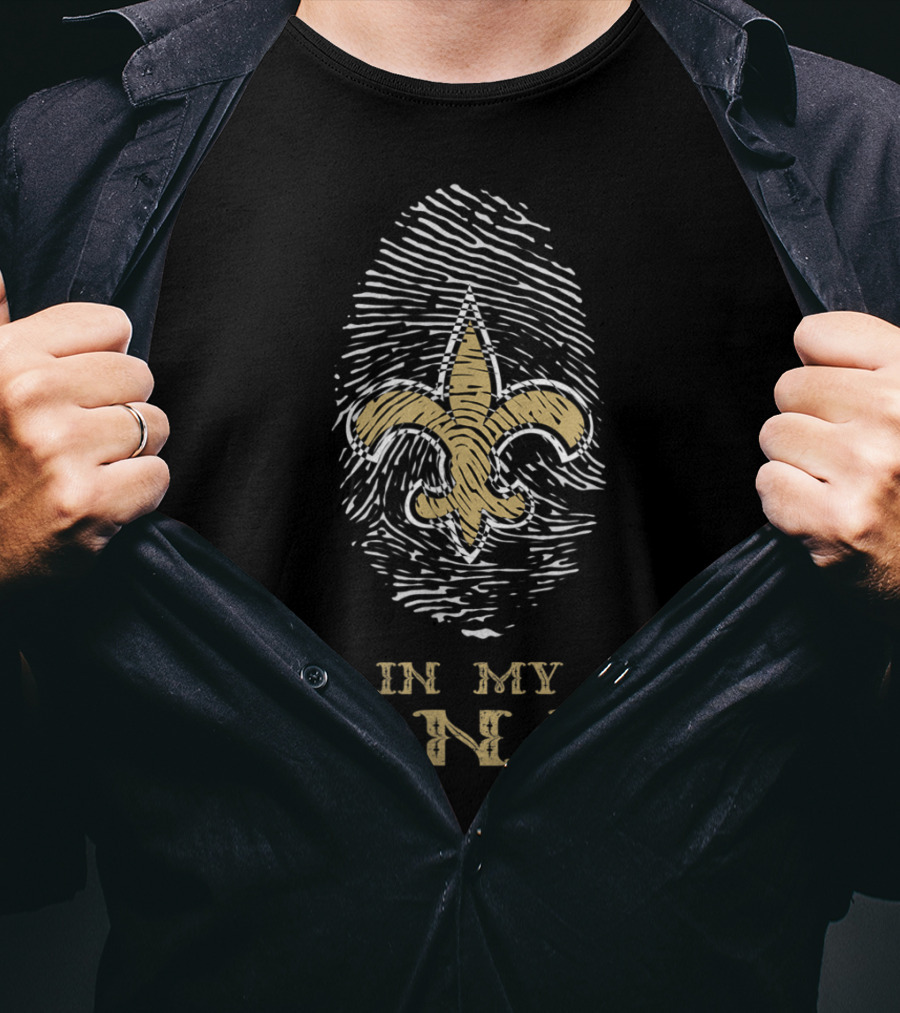 In My DNA Nola New Orleans Football Saints Fingerprint Fleur-de-Lis T-Shirt