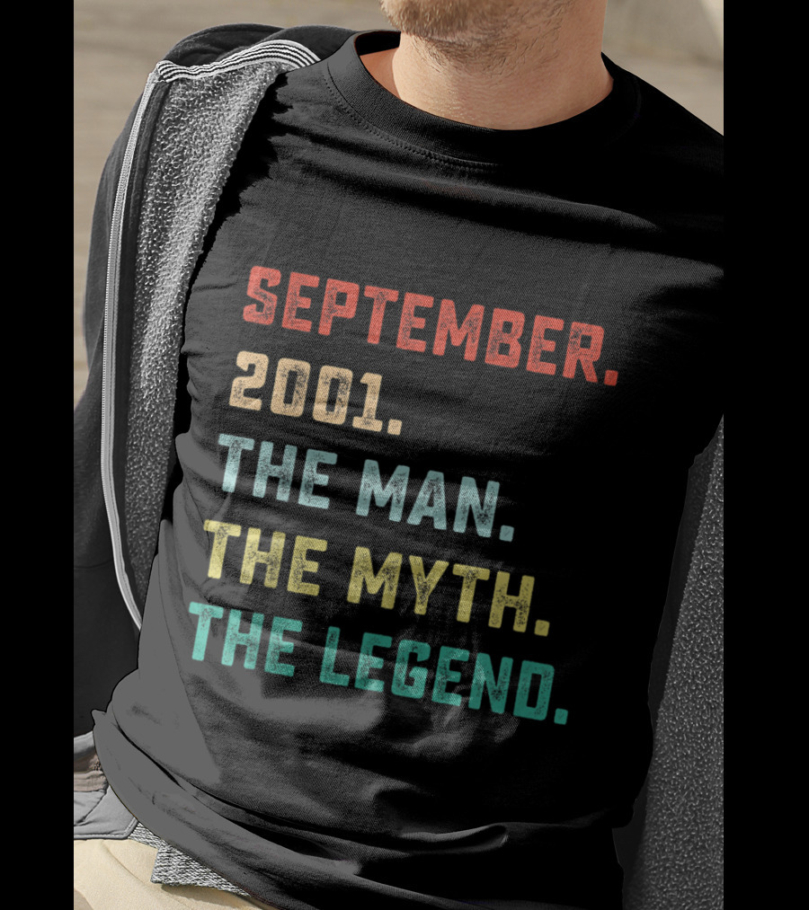 September 2001 The Man The Myth The Legend T-Shirt