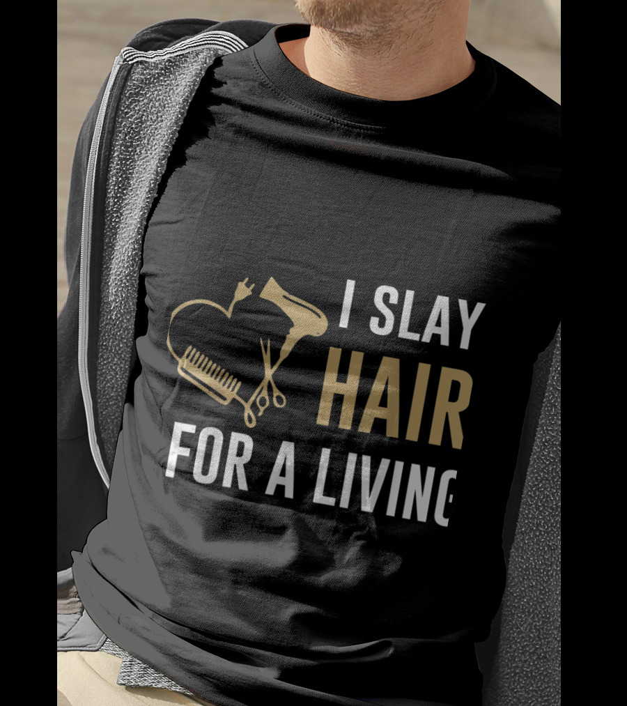 I Slay Hair For A Living Hairstylist Women Hair Stylist Tees WP8rU T-Shirt