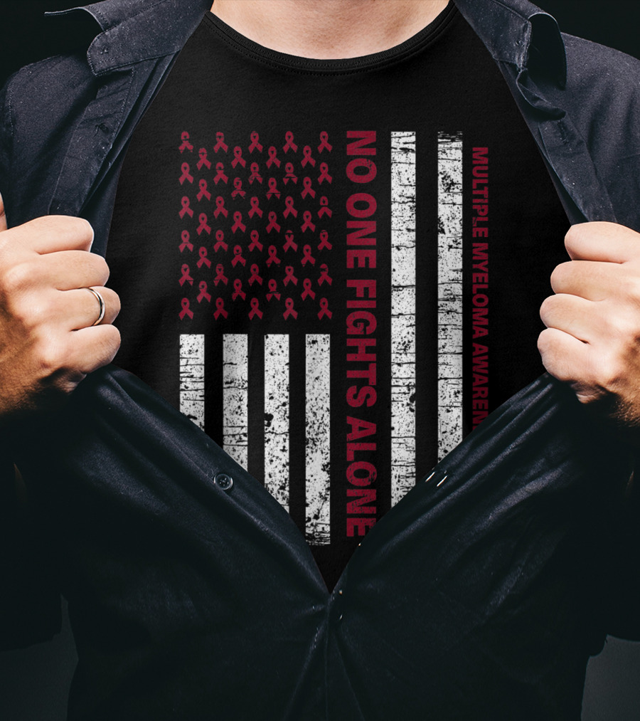 No One Fights Alone Multiple Myeloma Awareness USA Flag T-Shirt