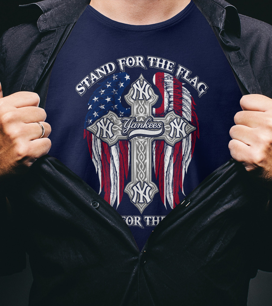 Stand For The Flag Kneel For The Cross Yankees T-Shirt