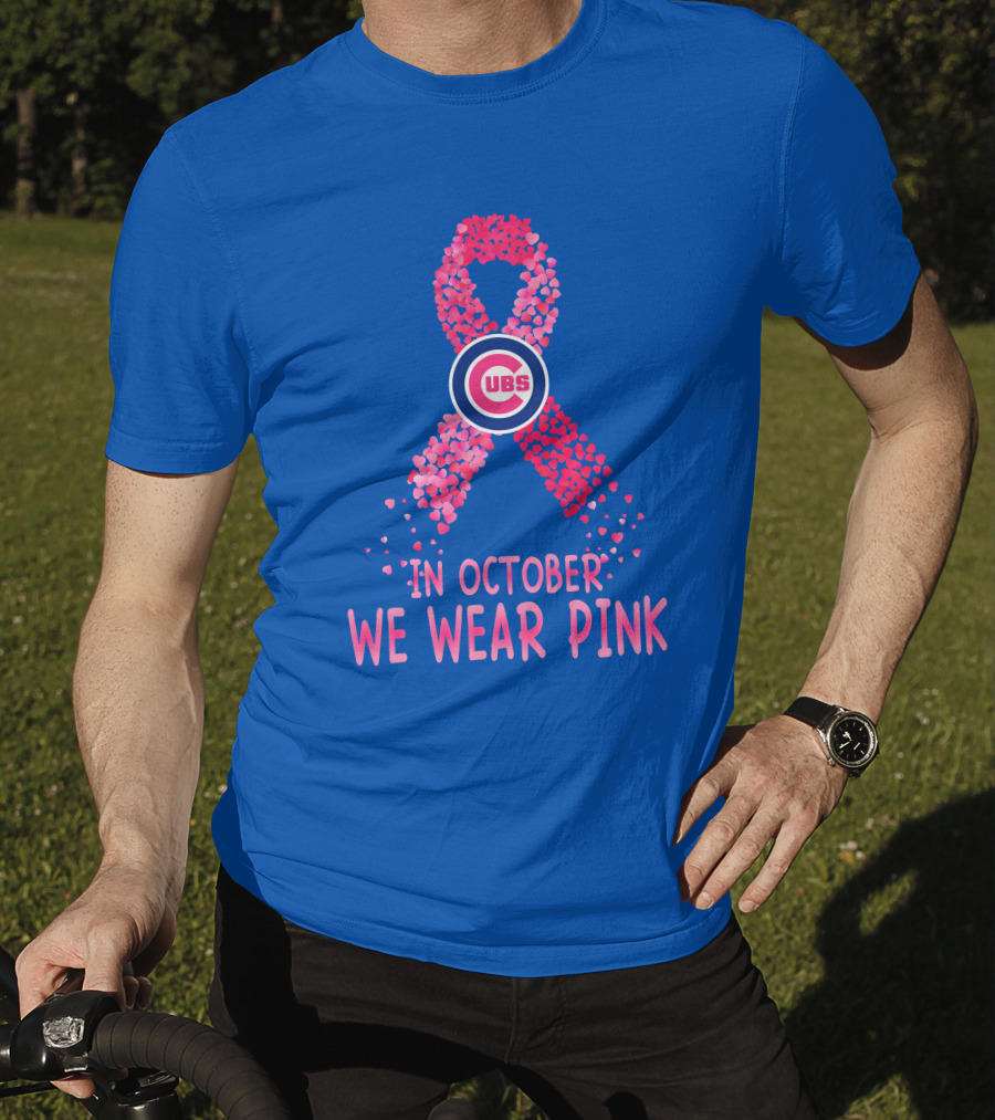 Cubs In October We Wear Pink T-Shirt