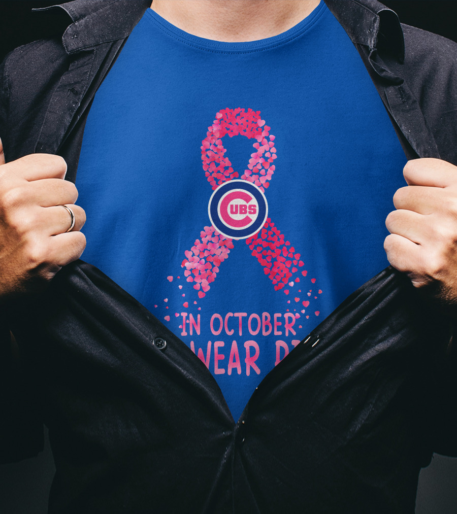 Cubs In October We Wear Pink T-Shirt