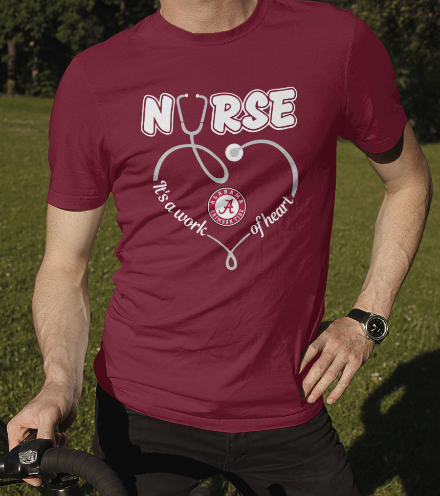 Nurse It's A Work Of Heart Alabama Crimson Tide T-Shirt