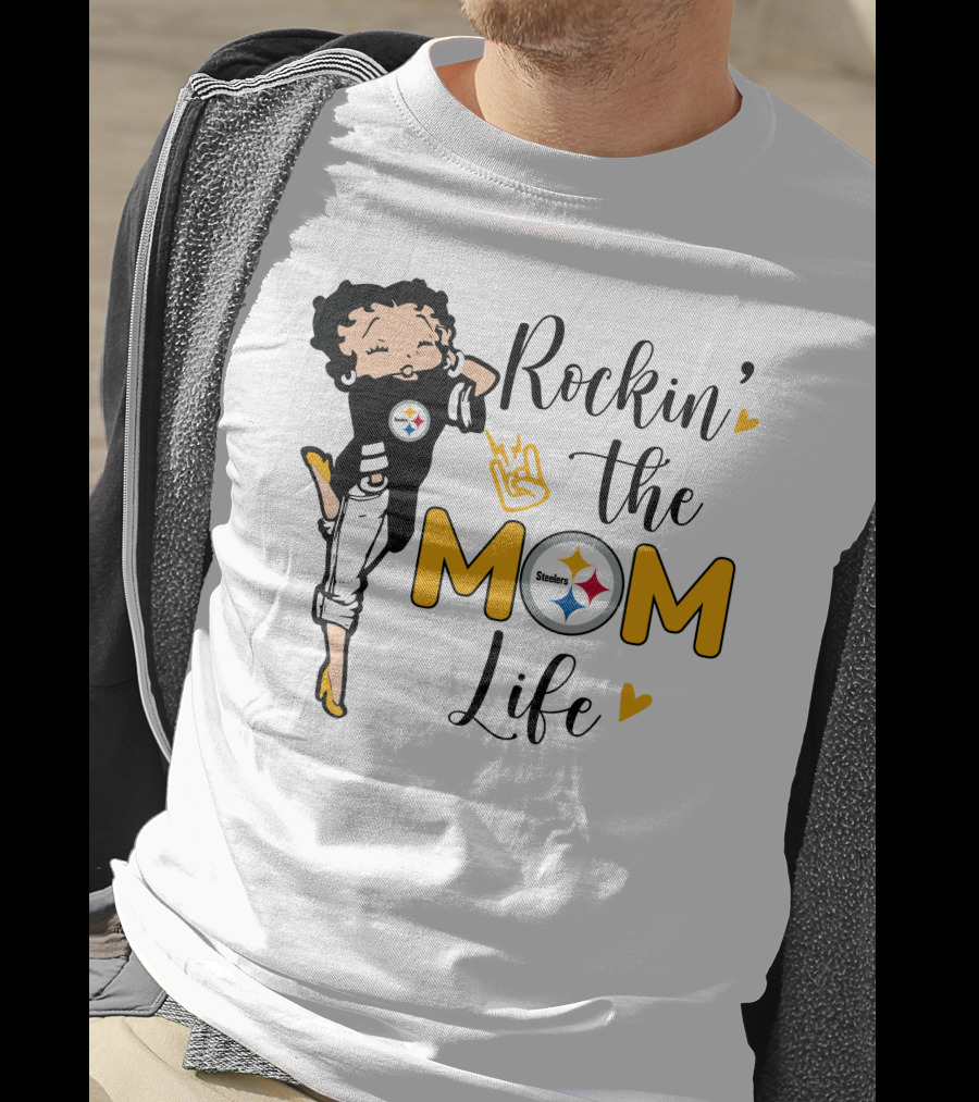 Rockin' The Mom Life Steelers T-Shirt