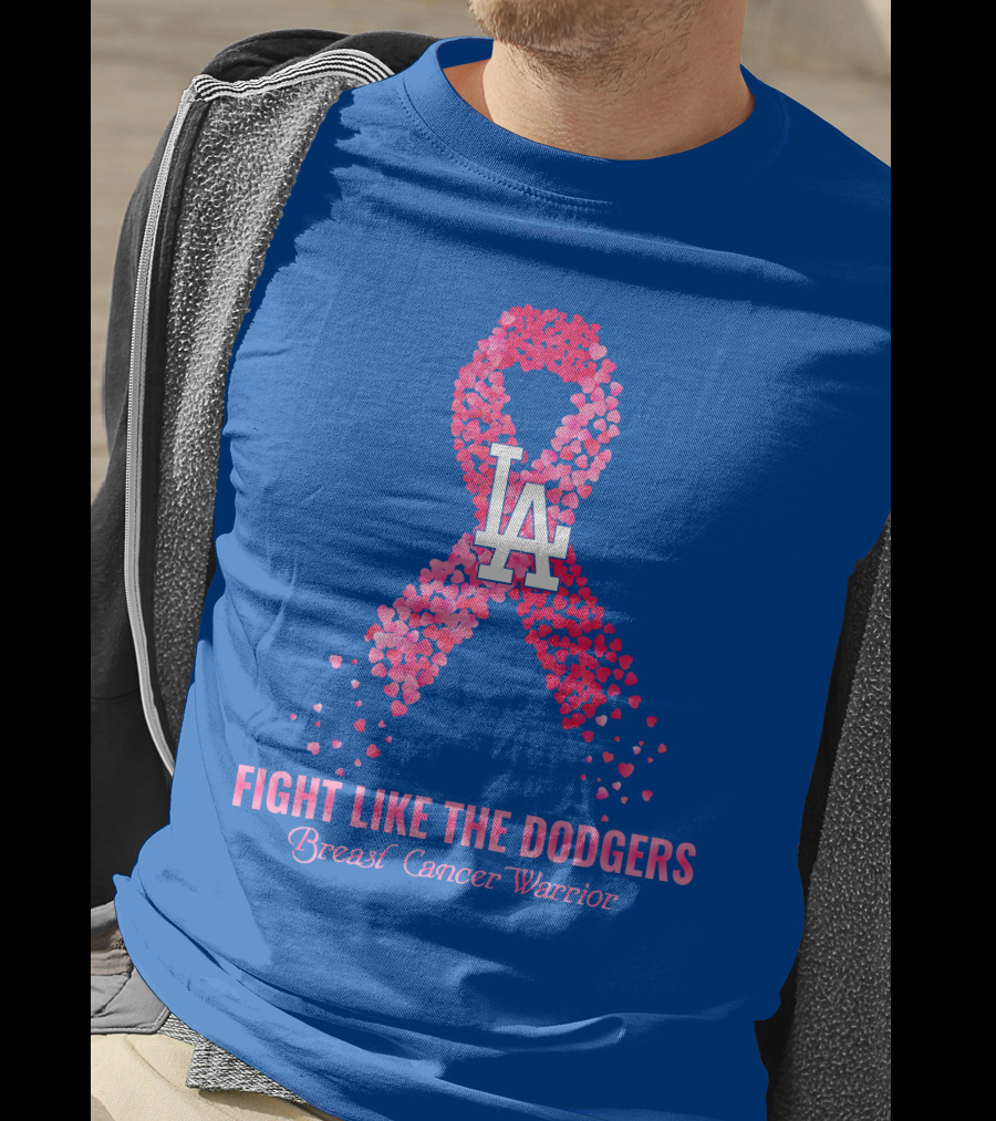 Fight Like The Dodgers Breast Cancer Warrior T-Shirt