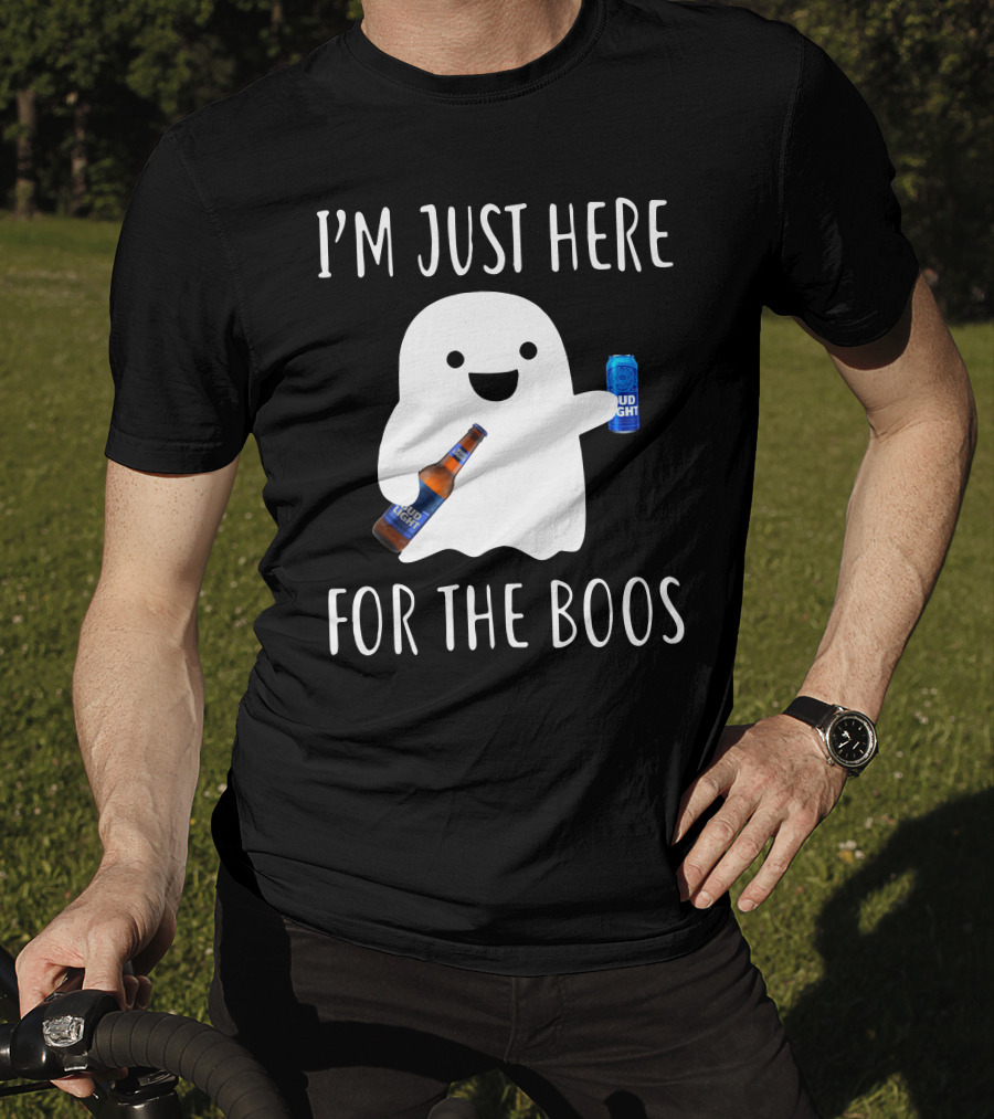 I'm Just Here For The Boos Bud Light T-Shirt