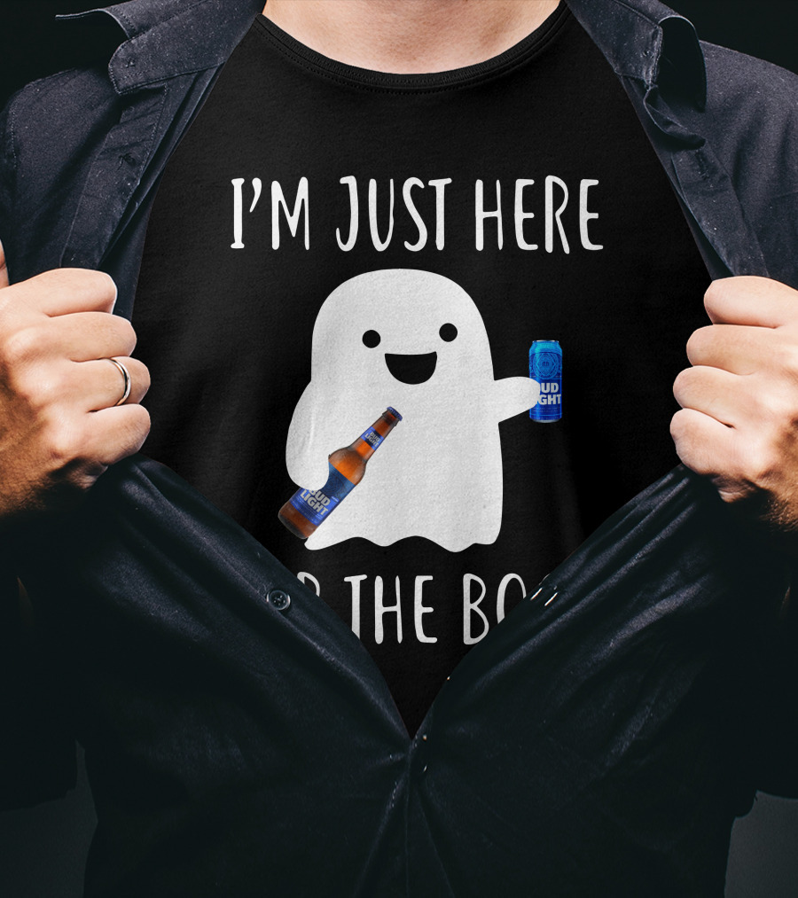 I'm Just Here For The Boos Bud Light T-Shirt