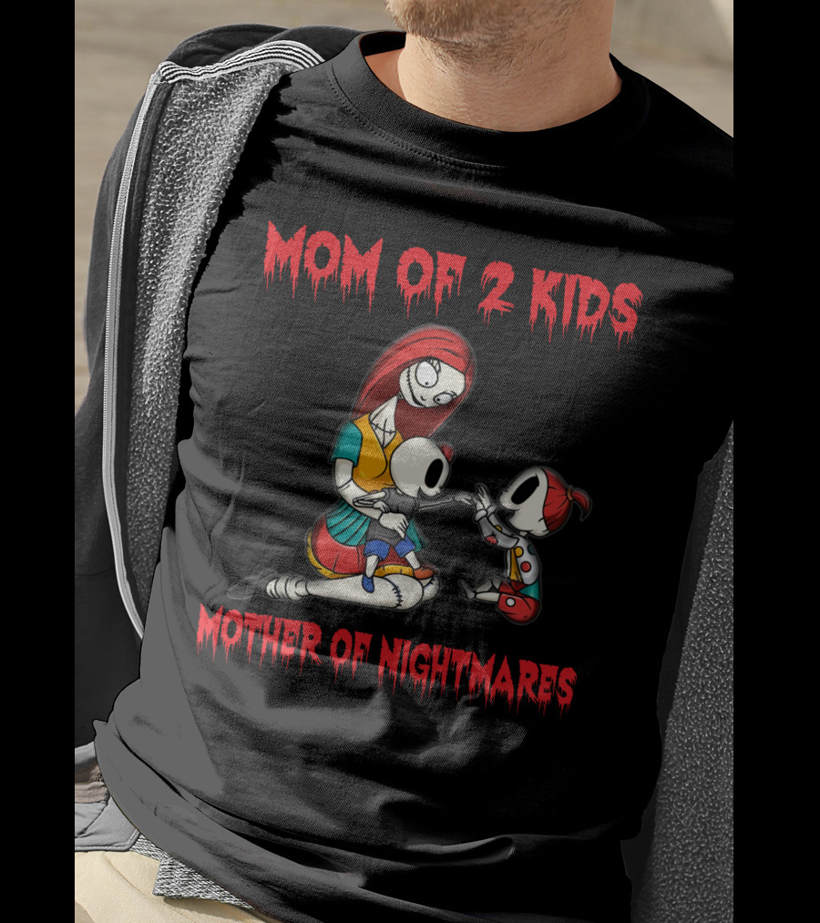 Mom Of 2 Kids Mother Of Nightmares T-Shirt