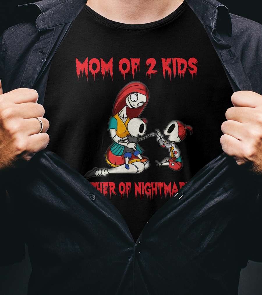 Mom Of 2 Kids Mother Of Nightmares T-Shirt