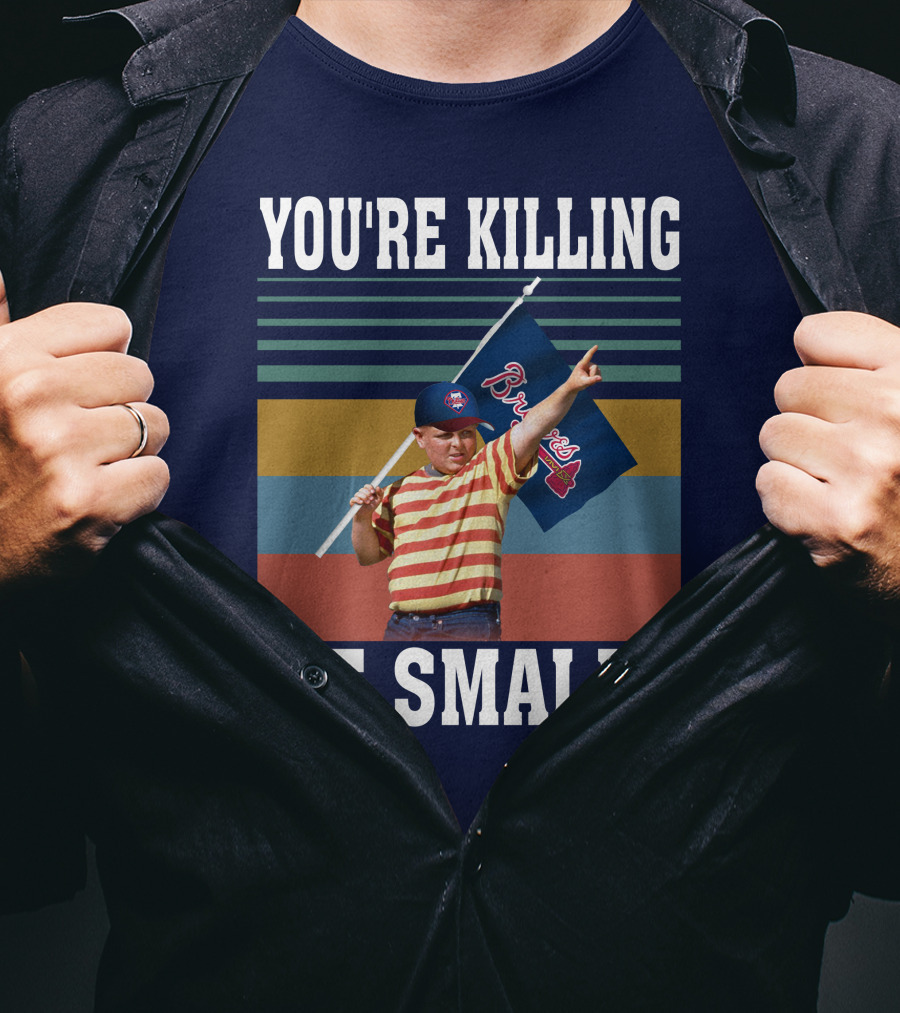 You're Killing Me Smalls Braves Flag Stripes T-Shirt
