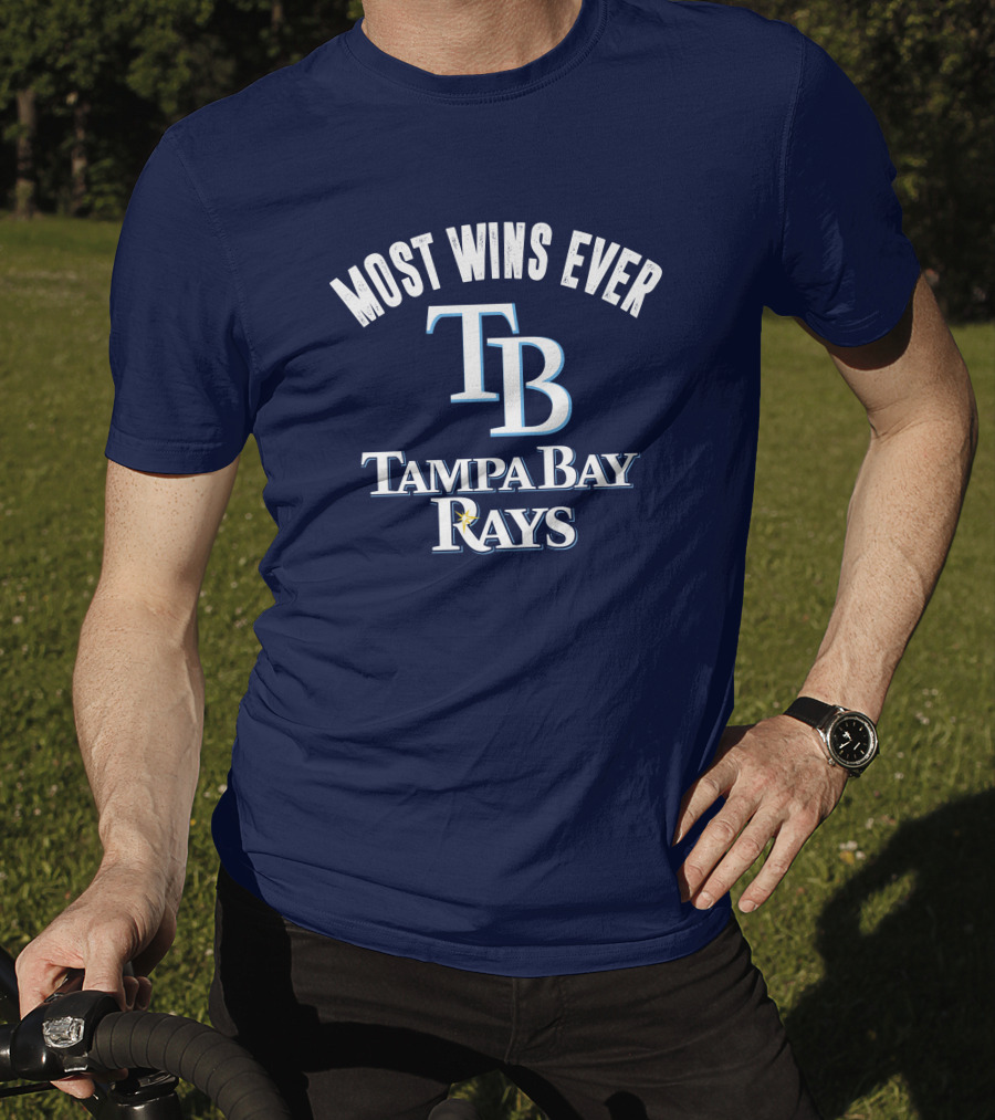 Most Wins Ever Tampa Bay Rays T-Shirt