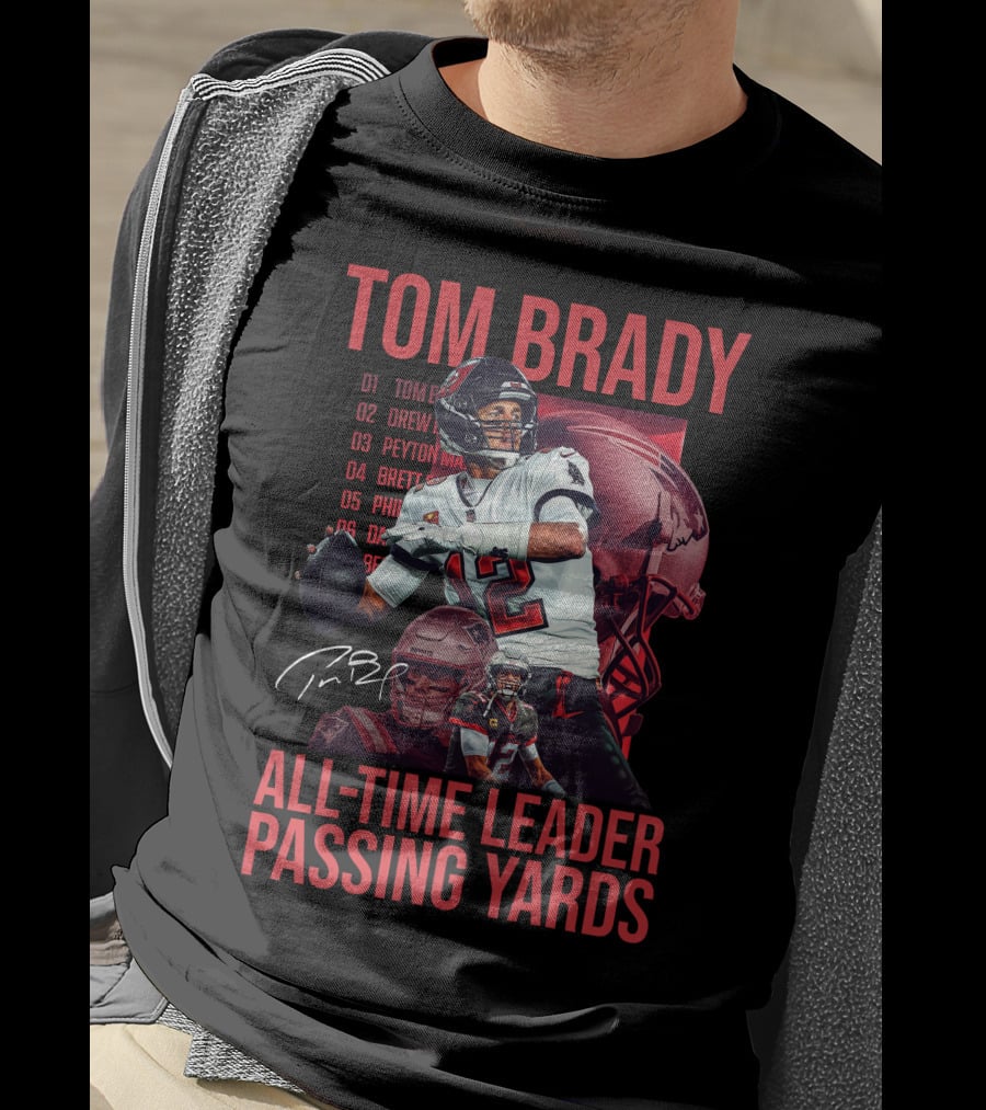 Tom Brady All-Time Leader Passing Yards T-Shirt