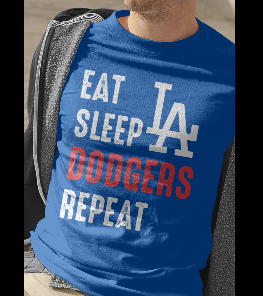Eat Sleep Dodgers Repeat La T-Shirt