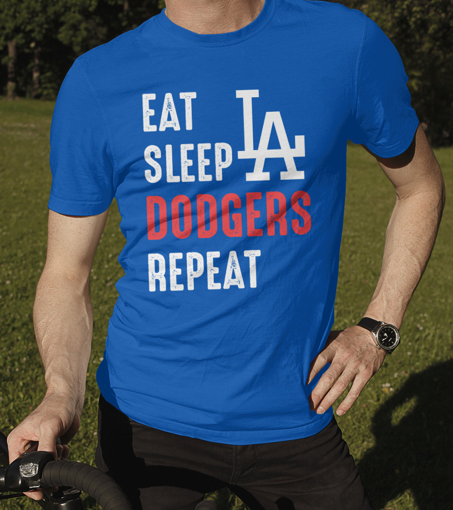 Eat Sleep Dodgers Repeat La T-Shirt