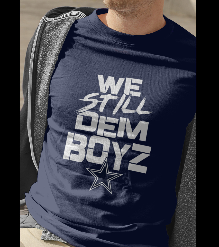 We Still Dem Boyz Star T-Shirt