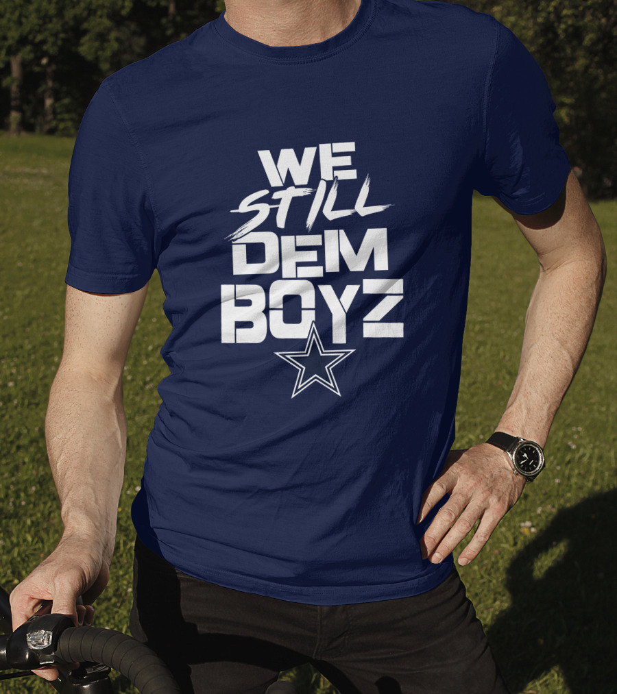 We Still Dem Boyz Star T-Shirt