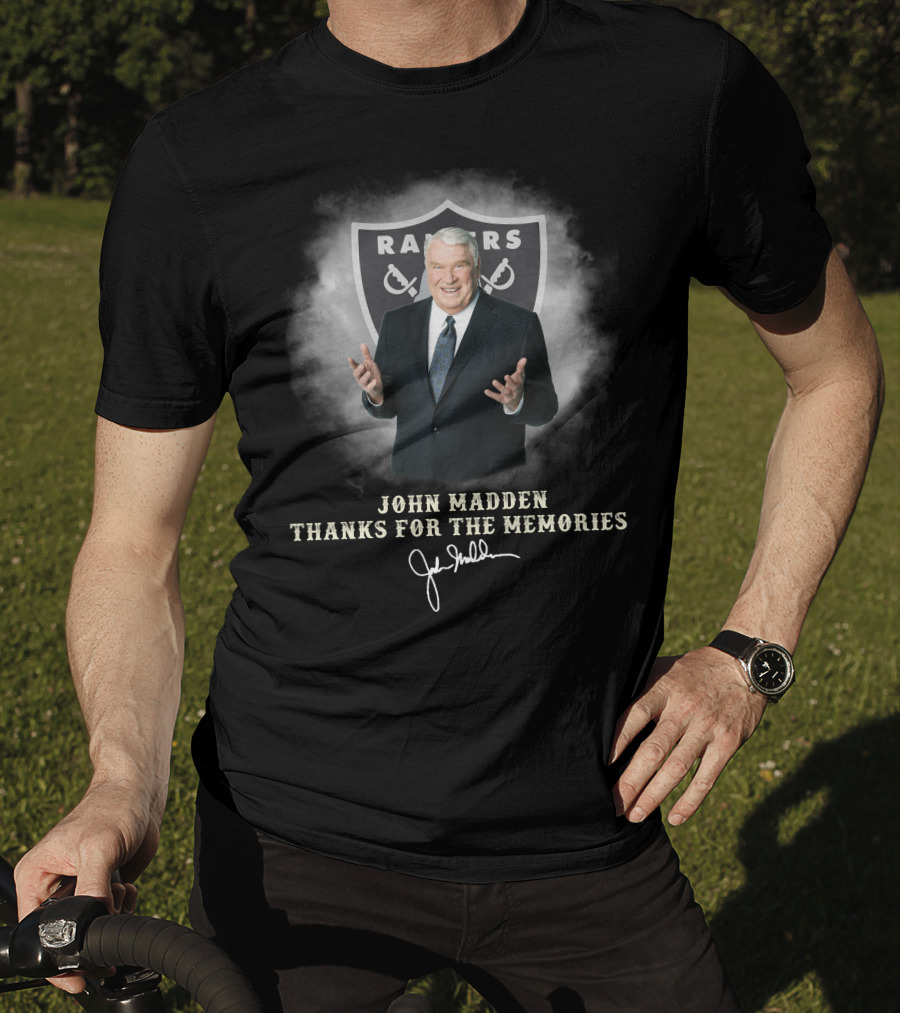 John Madden Raiders Thanks For The Memories T-Shirt