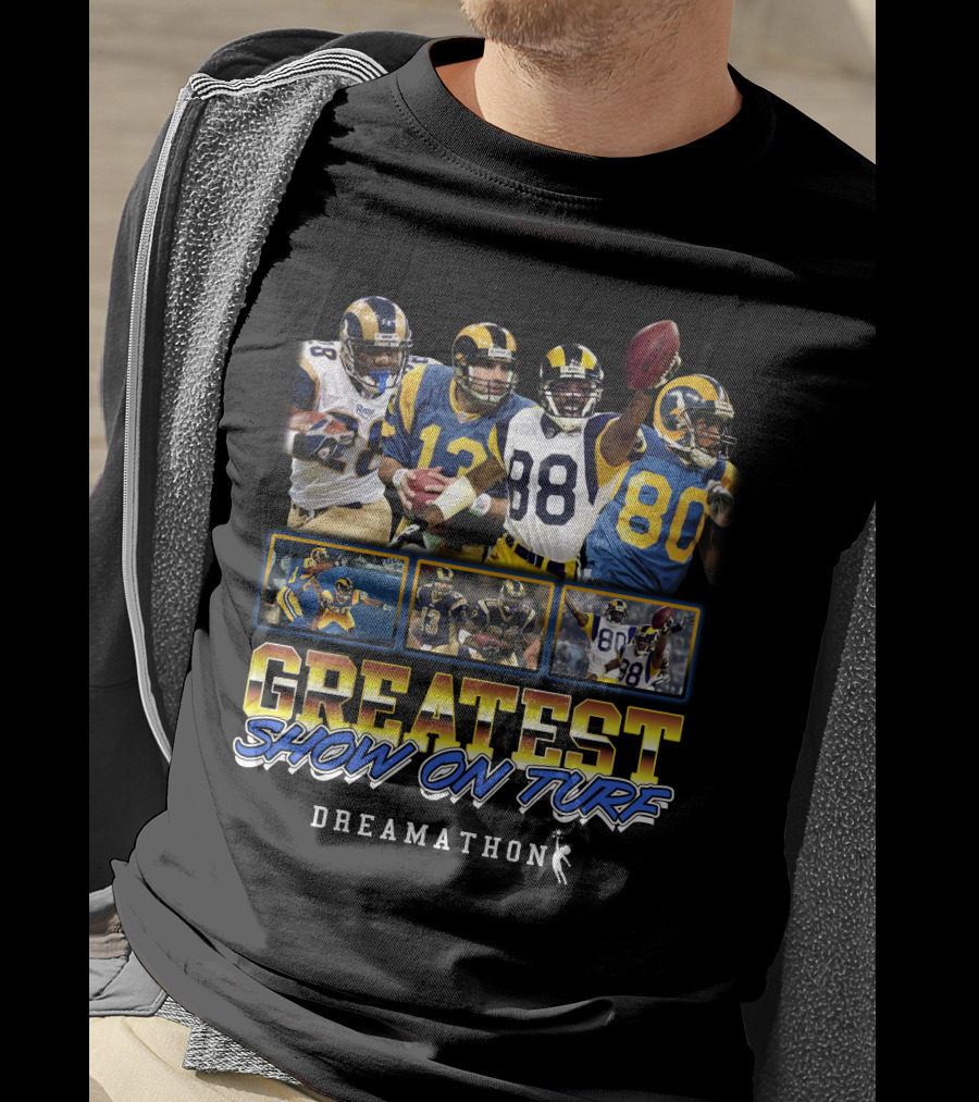 Greatest Show On Turf Dreamathon T-Shirt