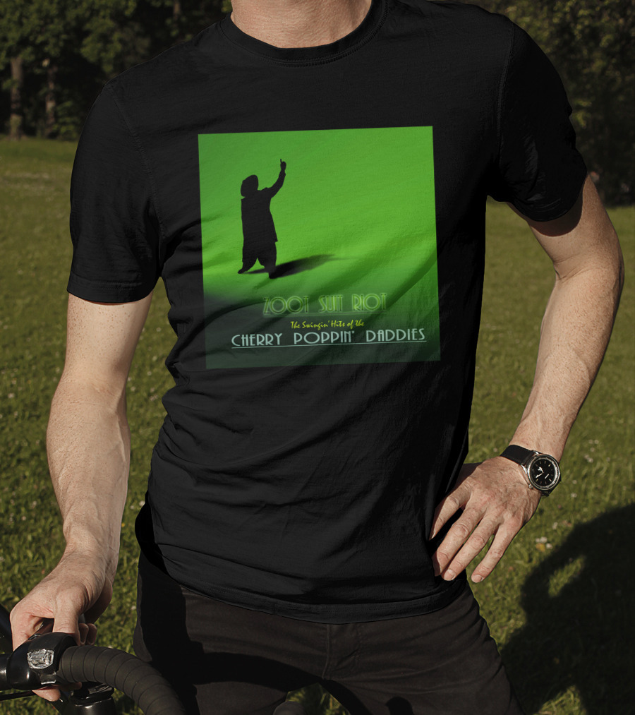 Zoot Suit Riot The Swingin' Hits Of The Cherry Poppin' Daddies T-Shirt