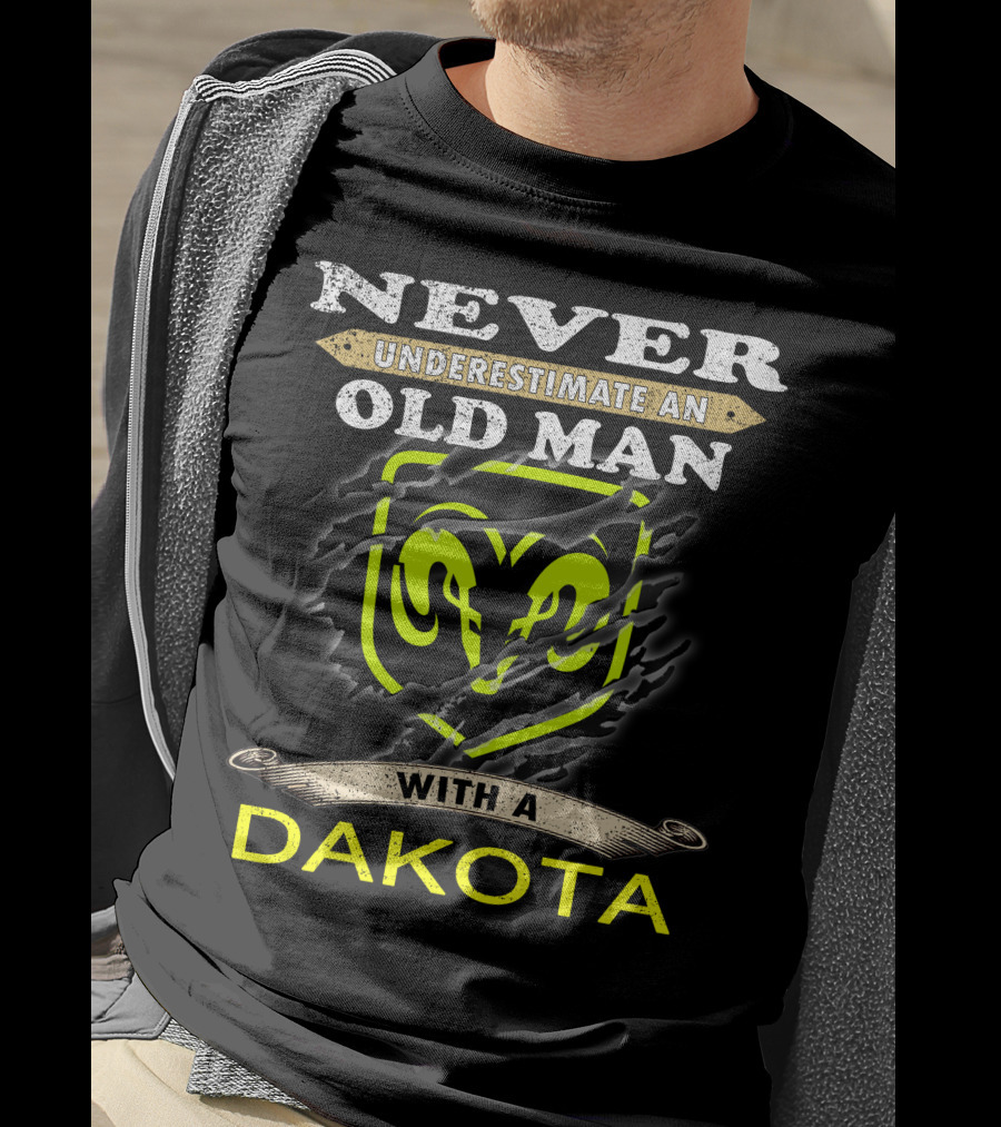 Never Underestimate An Old Man With A Dakota Ram T-Shirt