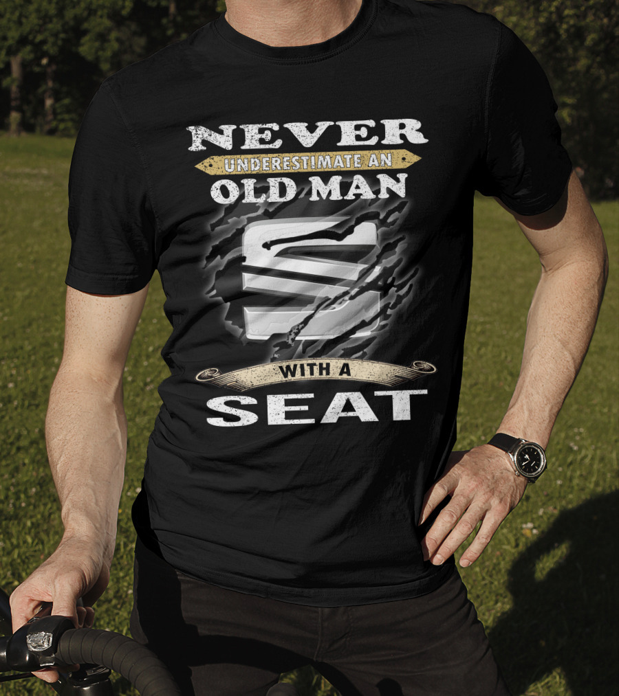 Never Underestimate An Old Man With A Seat T-Shirt