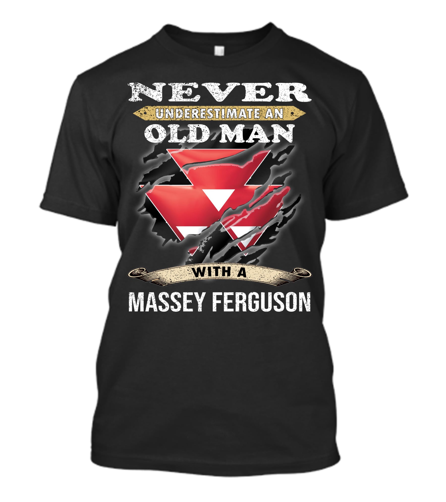 Never Underestimate An Old Man With A Massey Ferguson T-Shirt