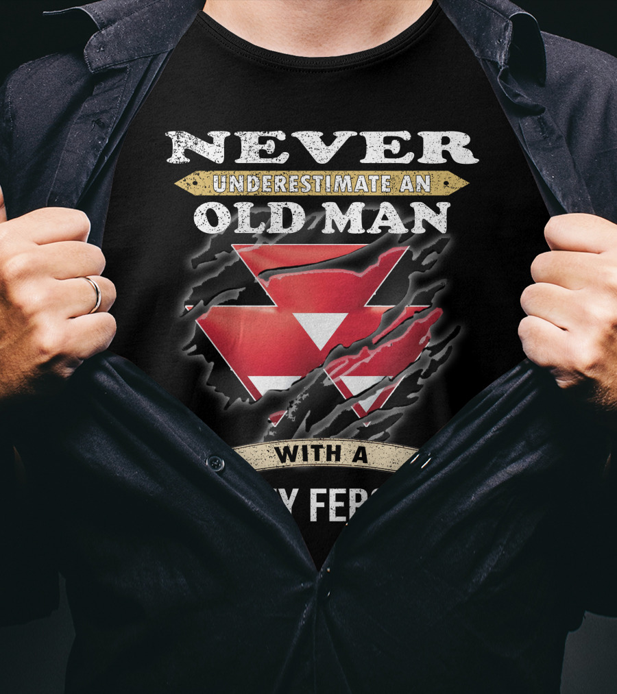 Never Underestimate An Old Man With A Massey Ferguson T-Shirt