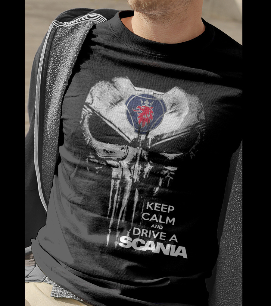 Keep Calm And Drive A Scania Punisher Skull T-Shirt