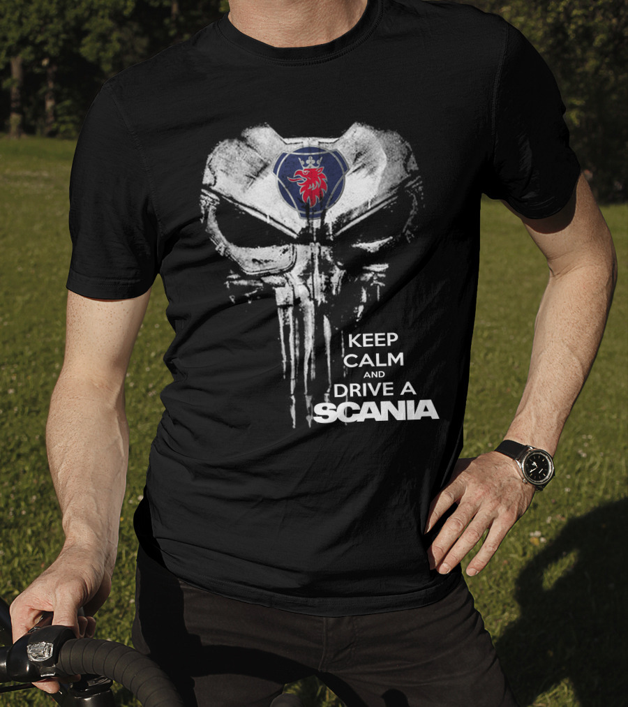 Keep Calm And Drive A Scania Punisher Skull T-Shirt