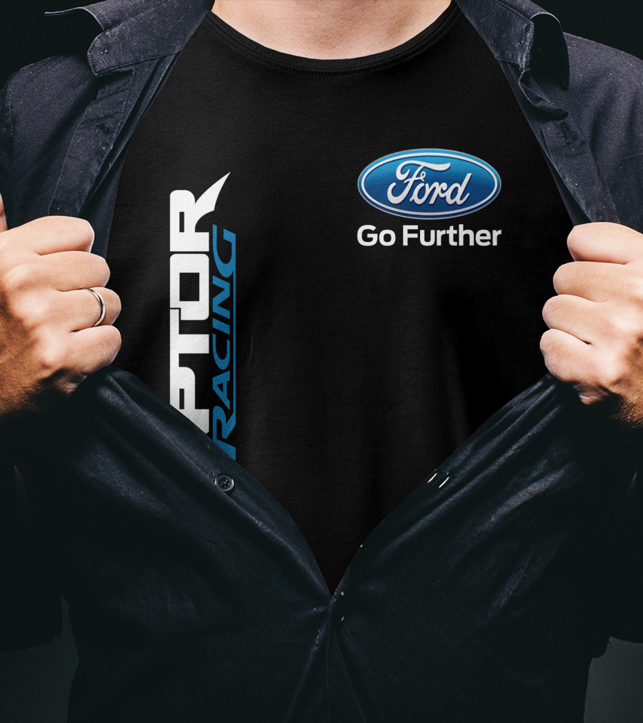 Ford Raptor Racing Go Further T-Shirt